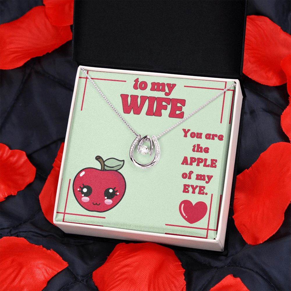 To My Wife | You are the Apple of my Eye. - Alluring Beauty Necklace