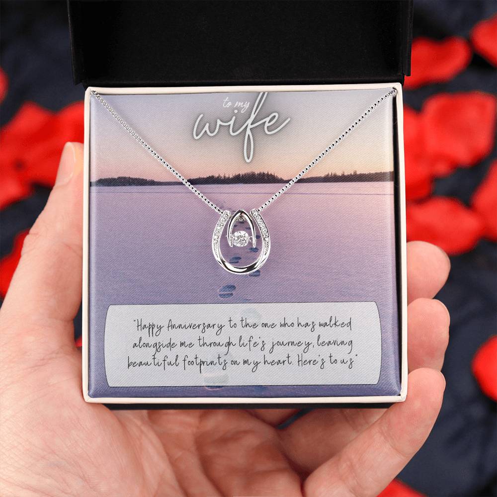 To My Wife | Happy Anniversary to the one who has walked alongside me through life's journey -Lucky in Love Necklace