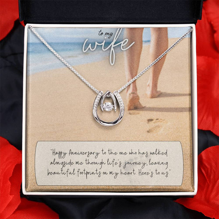 To My Wife | Happy Anniversary to the one who has walked alongside me through life's journey -Lucky in Love Necklace