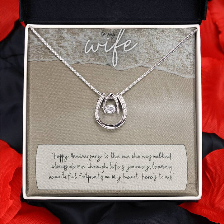 To My Wife | Happy Anniversary to the one who has walked alongside me through life's journey -Lucky in Love Necklace