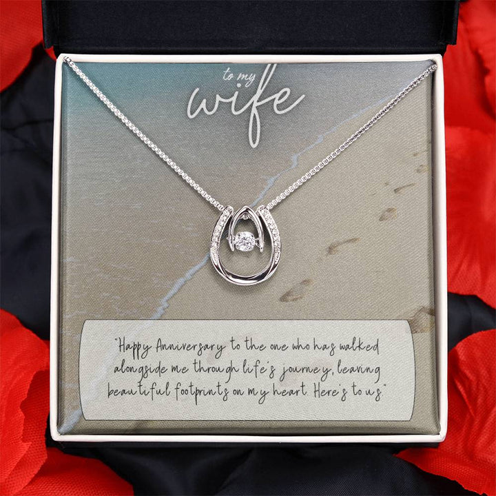 To My Wife | Happy Anniversary to the one who has walked alongside me through life's journey -Lucky in Love Necklace