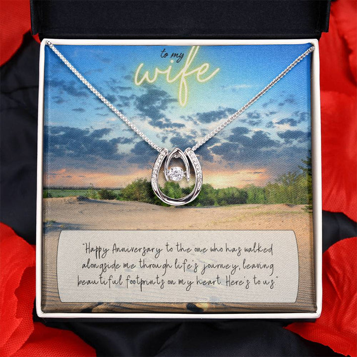 To My Wife | Happy Anniversary to the one who has walked alongside me through life's journey -Lucky in Love Necklace