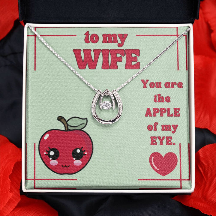 To My Wife | You are the Apple of my Eye. - Alluring Beauty Necklace