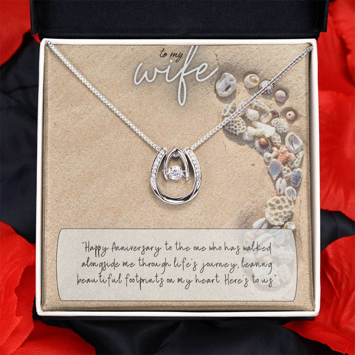 To My Wife | Happy Anniversary to the one who has walked alongside me through life's journey -Lucky in Love Necklace