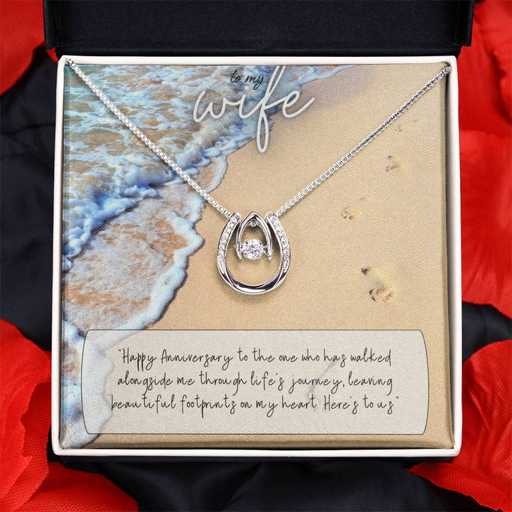 To My Wife | Happy Anniversary to the one who has walked alongside me through life's journey -Lucky in Love Necklace