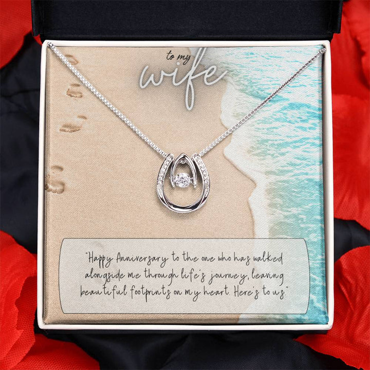 To My Wife | Happy Anniversary to the one who has walked alongside me through life's journey -Lucky in Love Necklace