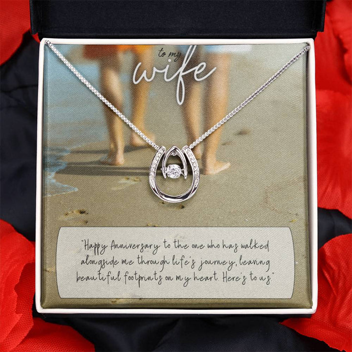 To My Wife | Happy Anniversary to the one who has walked alongside me through life's journey -Lucky in Love Necklace