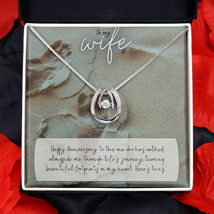 To My Wife | Happy Anniversary to the one who has walked alongside me through life's journey -Lucky in Love Necklace