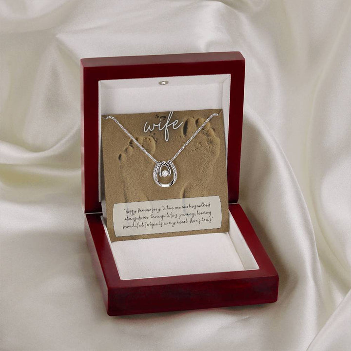 To My Wife | Happy Anniversary to the one who has walked alongside me through life's journey -Lucky in Love Necklace