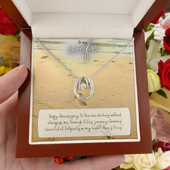 To My Wife | Happy Anniversary to the one who has walked alongside me through life's journey -Lucky in Love Necklace