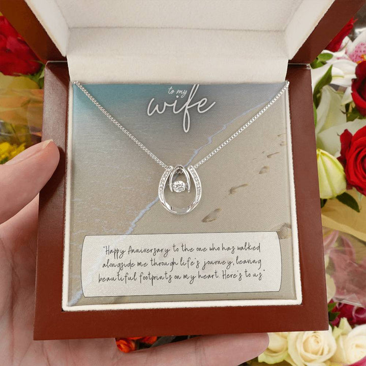 To My Wife | Happy Anniversary to the one who has walked alongside me through life's journey -Lucky in Love Necklace