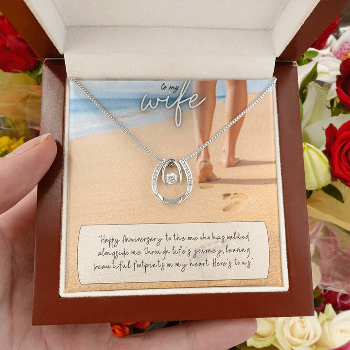 To My Wife | Happy Anniversary to the one who has walked alongside me through life's journey -Lucky in Love Necklace