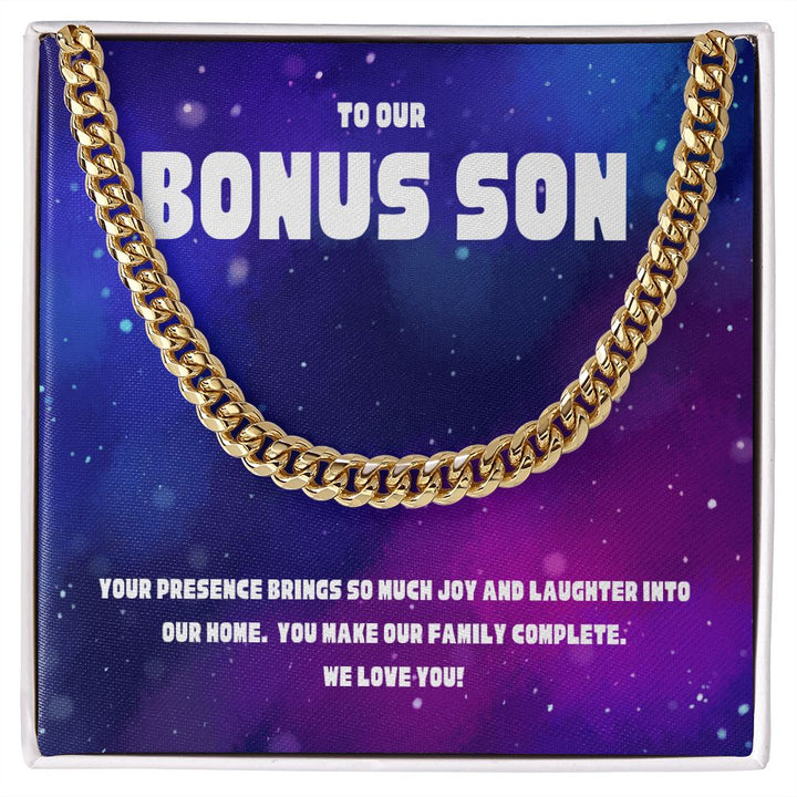 To Our Bonus Son | You make Our Family Complete - Cuban Link Chain