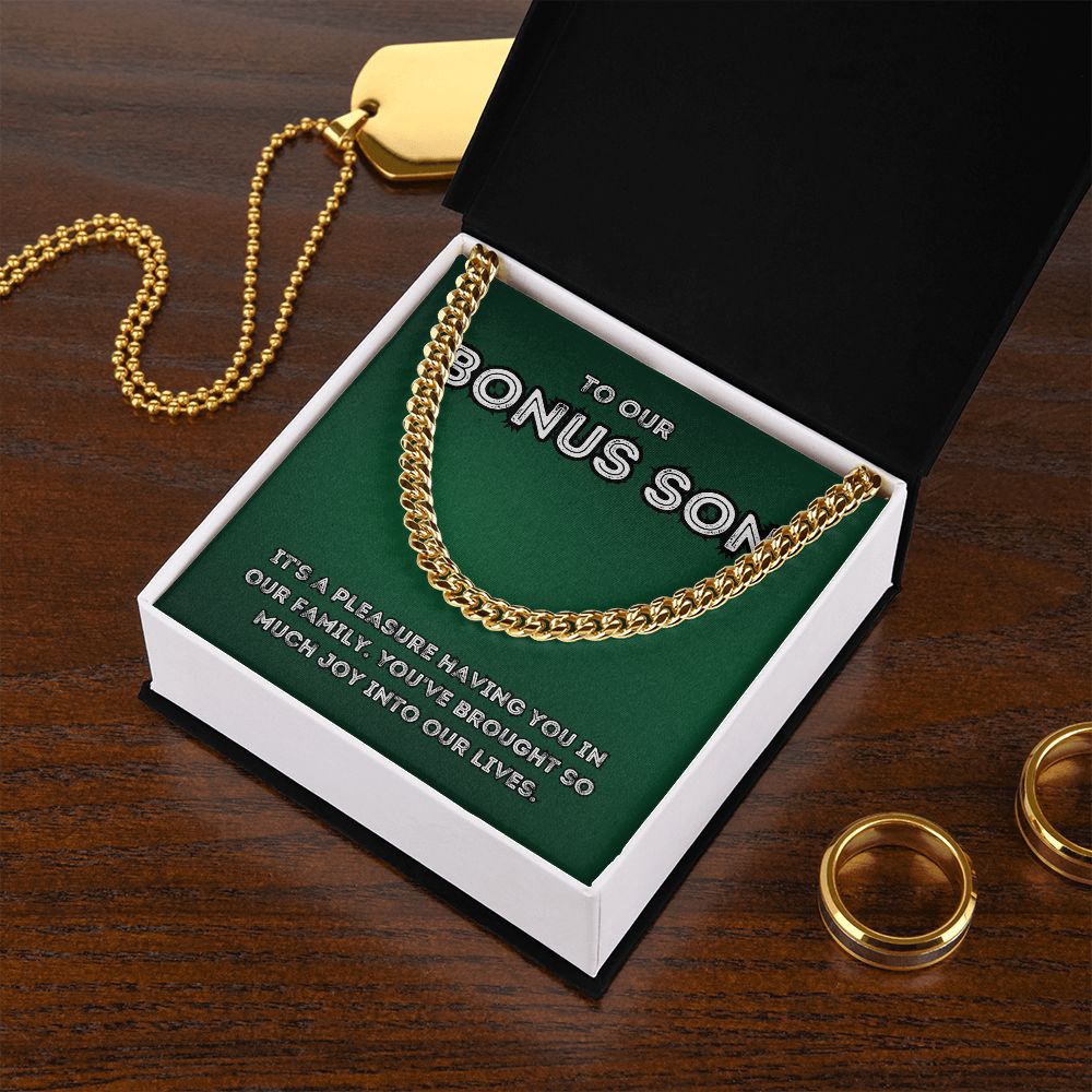 To Our Bonus Son | You've brought so much joy into our lives - Cuban Link Chain