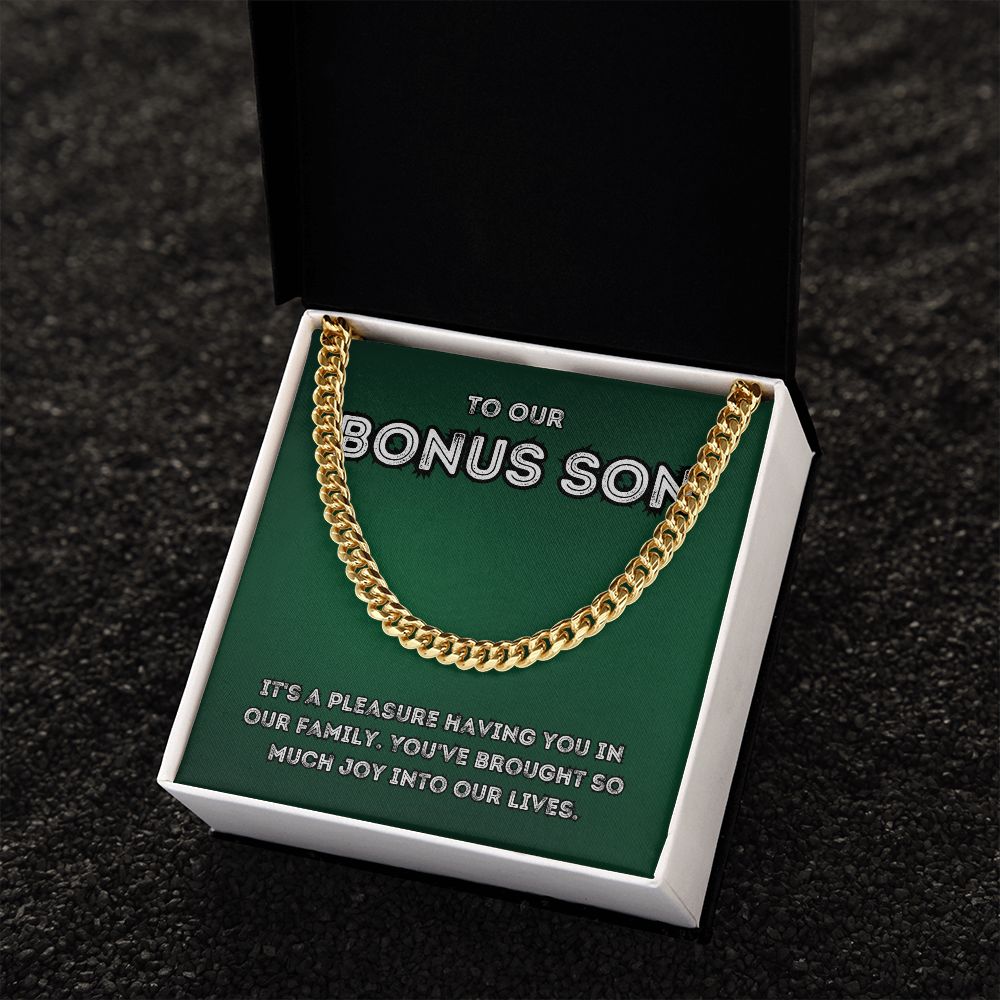 To Our Bonus Son | You've brought so much joy into our lives - Cuban Link Chain