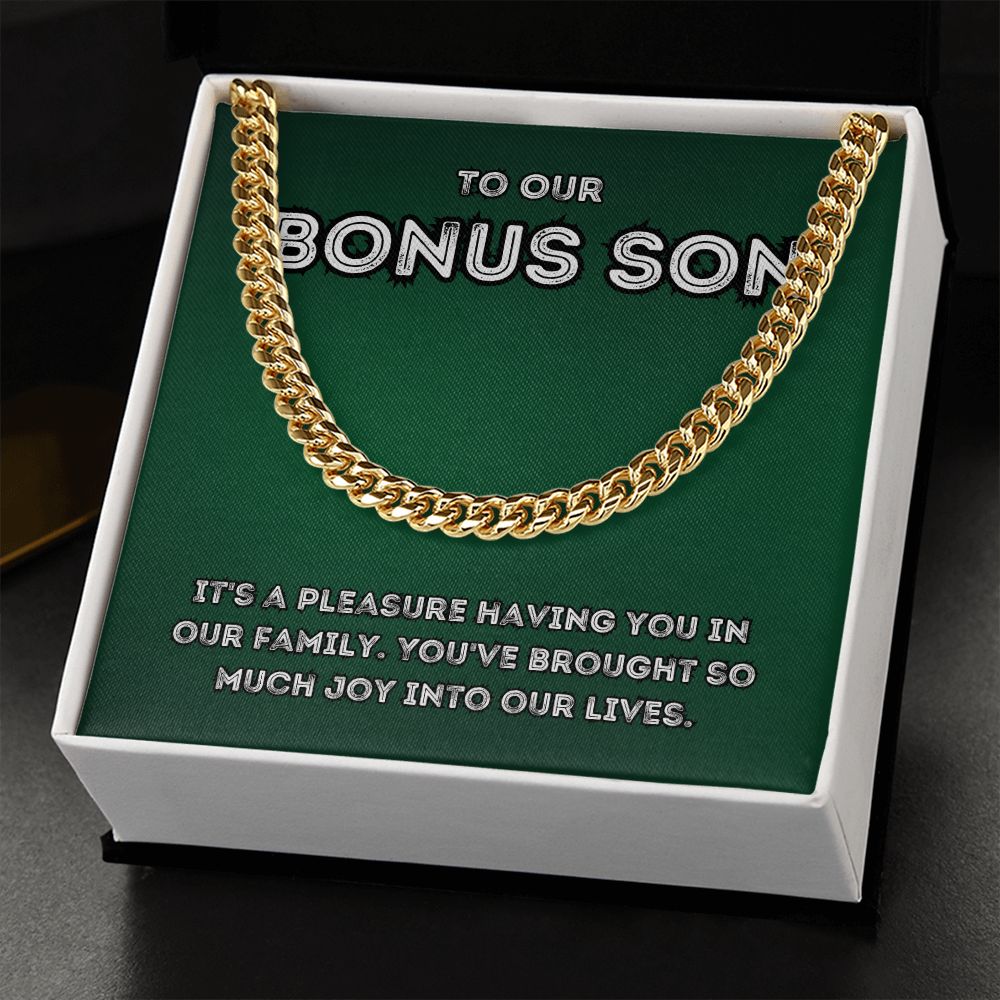 To Our Bonus Son | You've brought so much joy into our lives - Cuban Link Chain