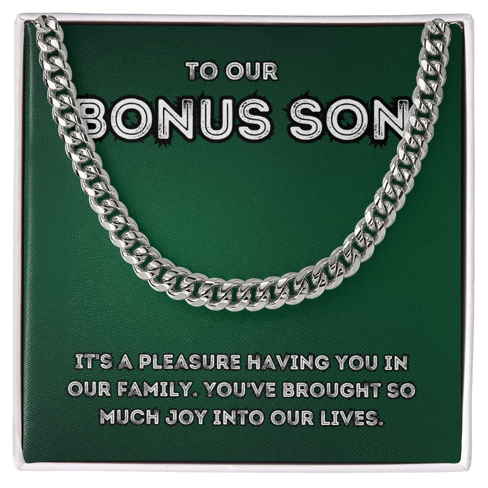 To Our Bonus Son | You've brought so much joy into our lives - Cuban Link Chain