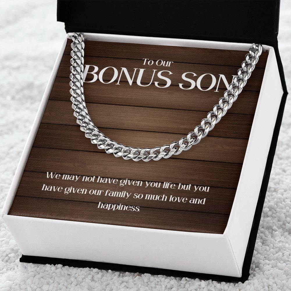 To Our Bonus Son | You have given our Family so much love and happiness - Cuban Link Chain