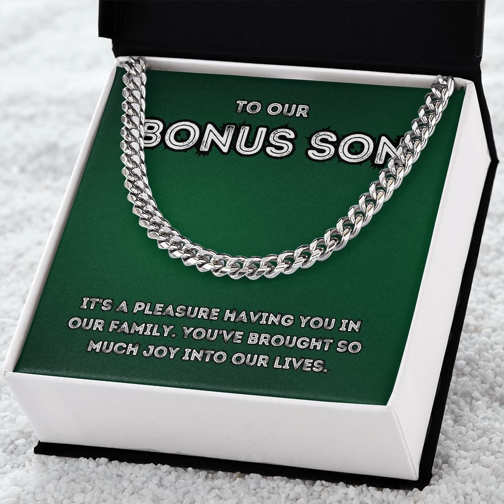 To Our Bonus Son | You've brought so much joy into our lives - Cuban Link Chain