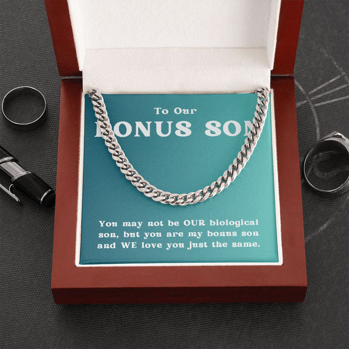 To Our Bonus Son | We Love you just the same - Cuban Link Chain