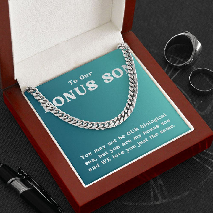 To Our Bonus Son | We Love you just the same - Cuban Link Chain