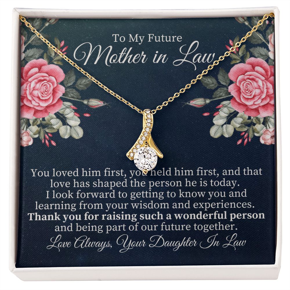 To My Future Mother-in-Law | Thank you for raising such a wonderful person - Alluring Beauty Necklace