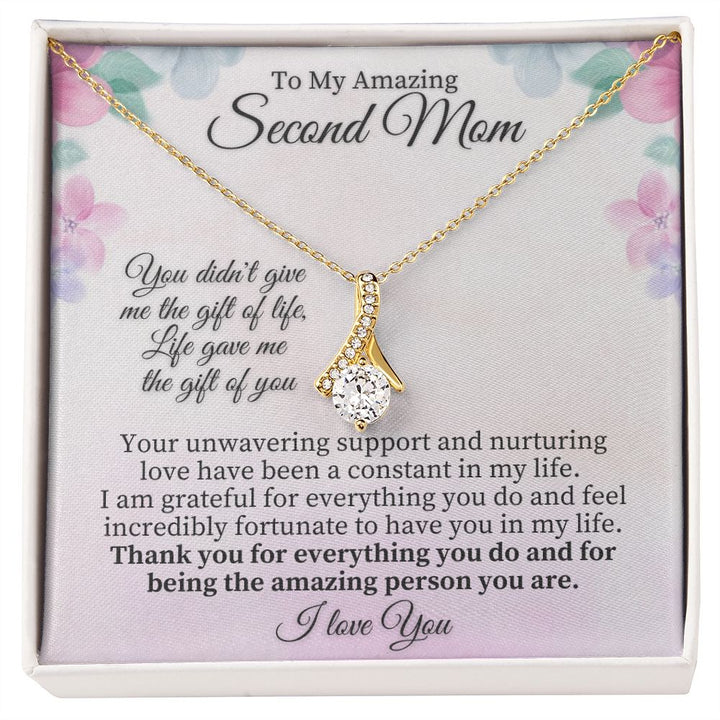 To My Amazing Second Mom | Life gave me the Gift of You - Alluring Beauty Necklace