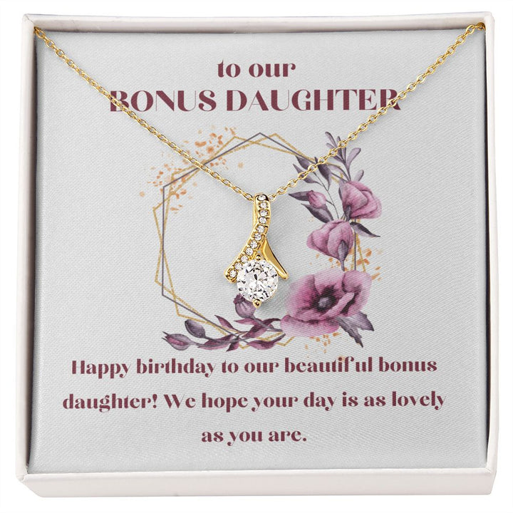 To our Bonus Daughter | Happy Birthday to our beautiful bonus daughter! We hope your day is as lovely as you are - Alluring Beauty Necklace