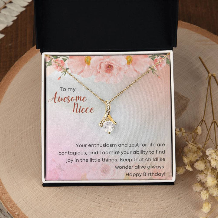 To my Awesome Niece | Your enthusiasm and zest for life are contagious, and I admire your ability to find joy in the little things - Alluring Beauty Necklace