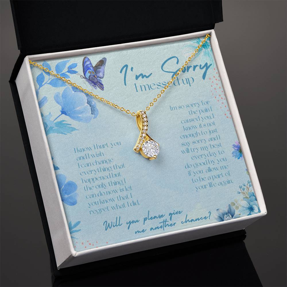 I'm sorry I messed up, will you please give me another chance? - Alluring Beauty Necklace