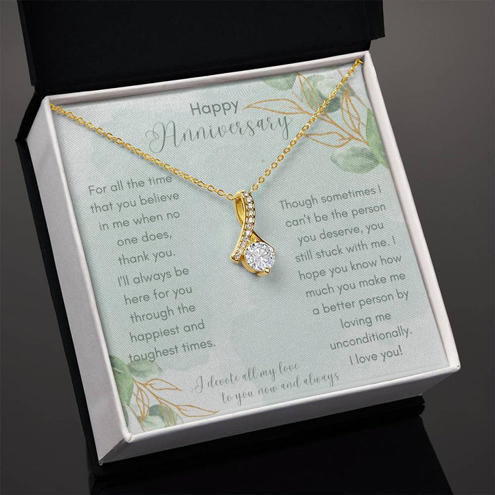 Happy Anniversary | For all the time that you believe in me when no one does, thank you. - Alluring Beauty Necklace