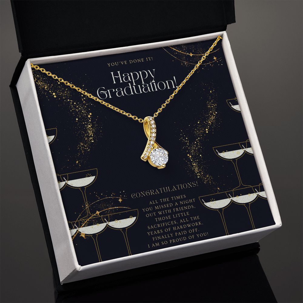 You've Done It! Happy Graduation | I am so proud of you! - Alluring Beauty Necklace