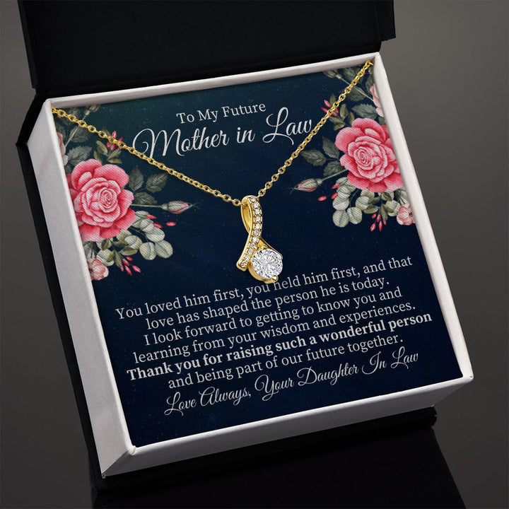 To My Future Mother-in-Law | Thank you for raising such a wonderful person - Alluring Beauty Necklace