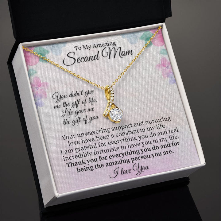 To My Amazing Second Mom | Life gave me the Gift of You - Alluring Beauty Necklace