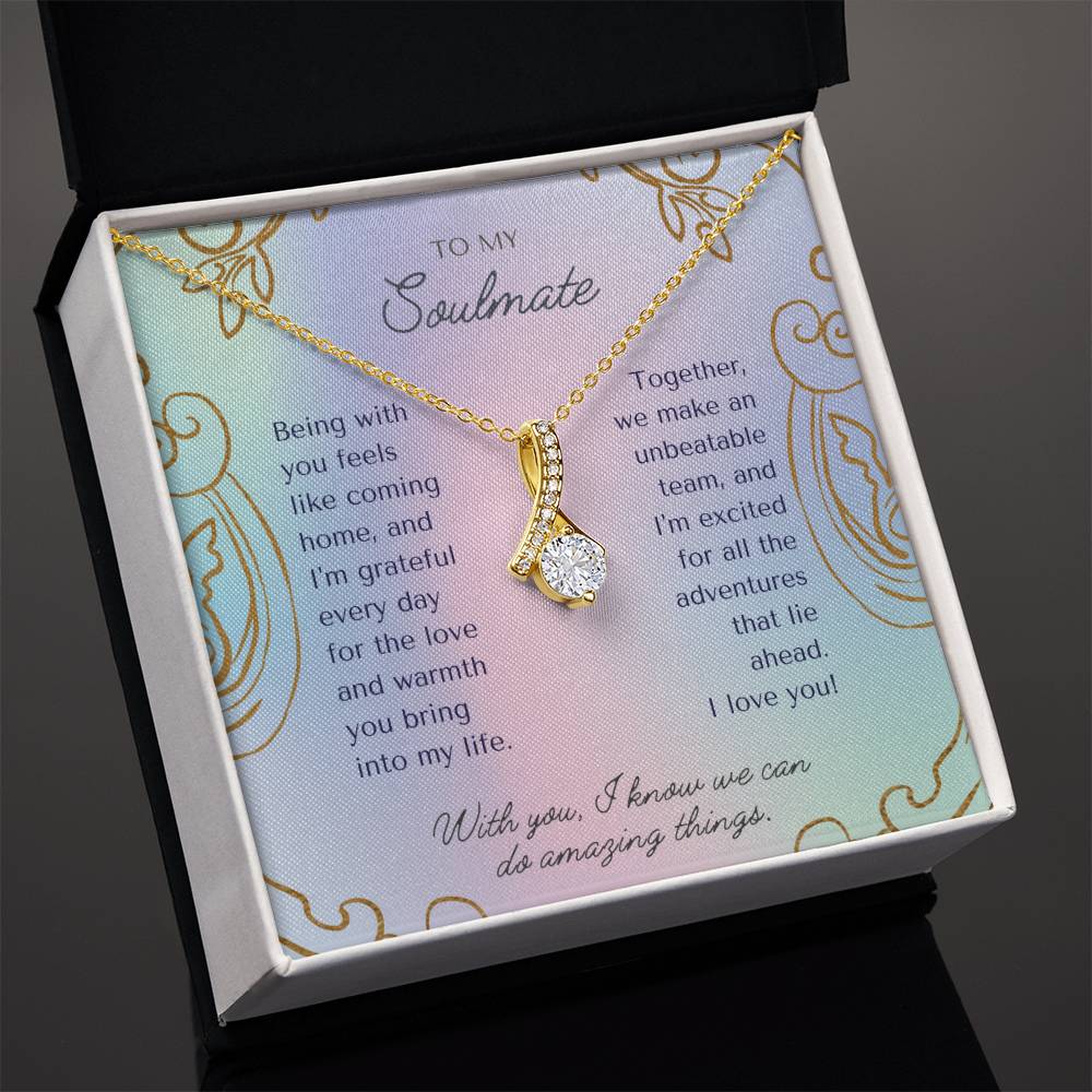 To My Soulmate | Together, we make an unbeatable team, and I'm excited for all the adventures that lie ahead. I love you! - Alluring Beauty Necklace