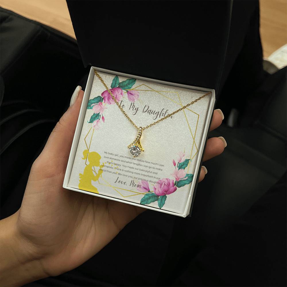 To My Daughter | You made our lives joyful and complete - Alluring Beauty Necklace