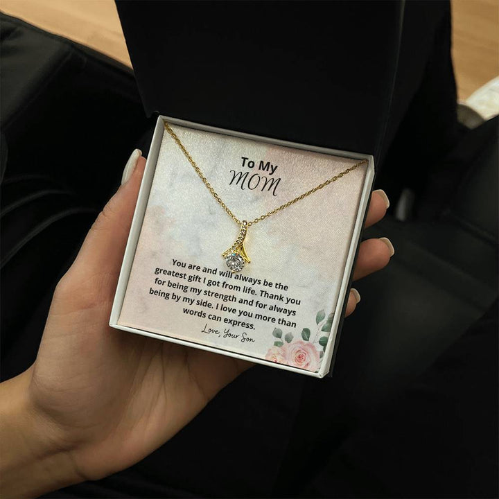 To My Mom | You are and will always be the greatest gift I got from life - Alluring Beauty Necklace