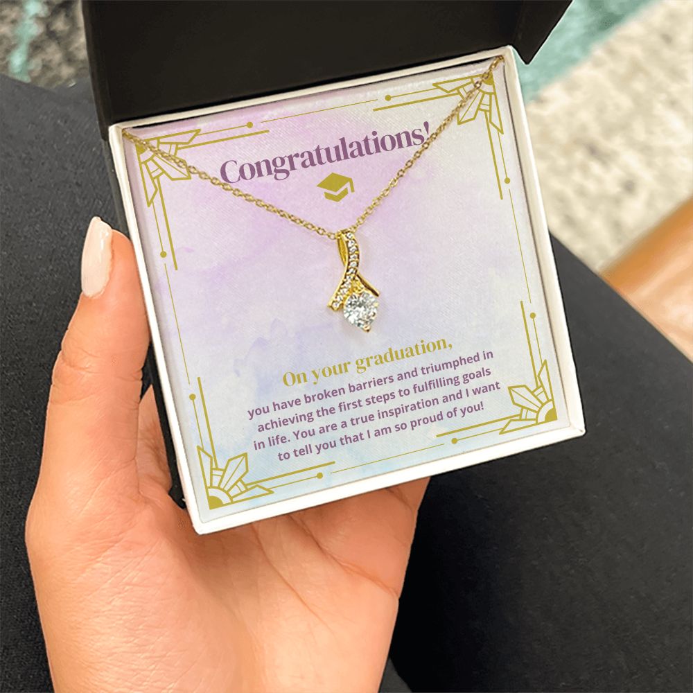 Congratulations on your Graduation | You are a true inspiration and I want to tell you that I am so proud of you! - Alluring Beauty Necklace