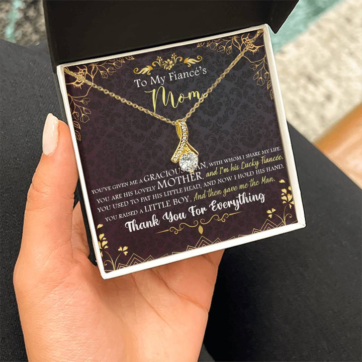 To My Fiancé's Mom | You've given me a Gracious Man, with whom I share my Life - Alluring Beauty Necklace