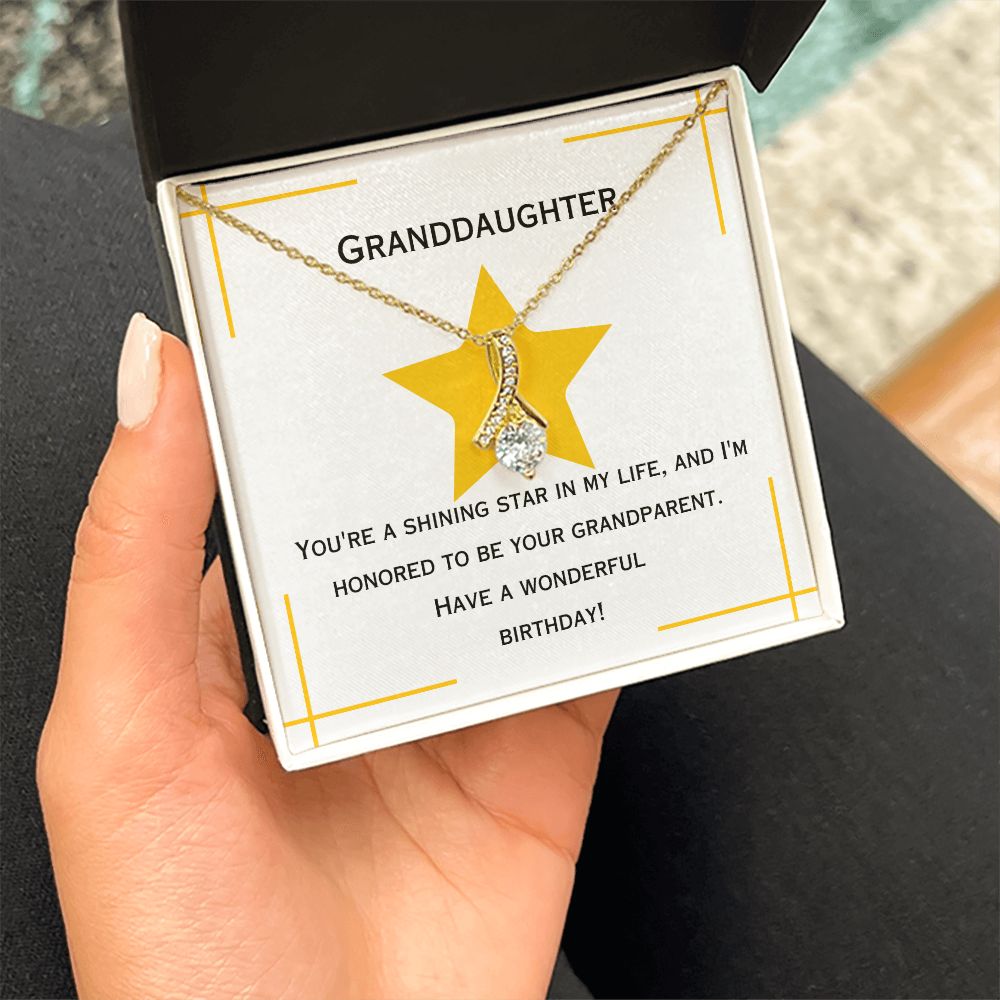 Granddaughter | You're a shining star in my life, and I'm honored to be your grandparent. Have a wonderful birthday! - Alluring Beauty Necklace