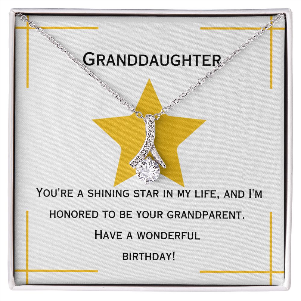 Granddaughter | You're a shining star in my life, and I'm honored to be your grandparent. Have a wonderful birthday! - Alluring Beauty Necklace