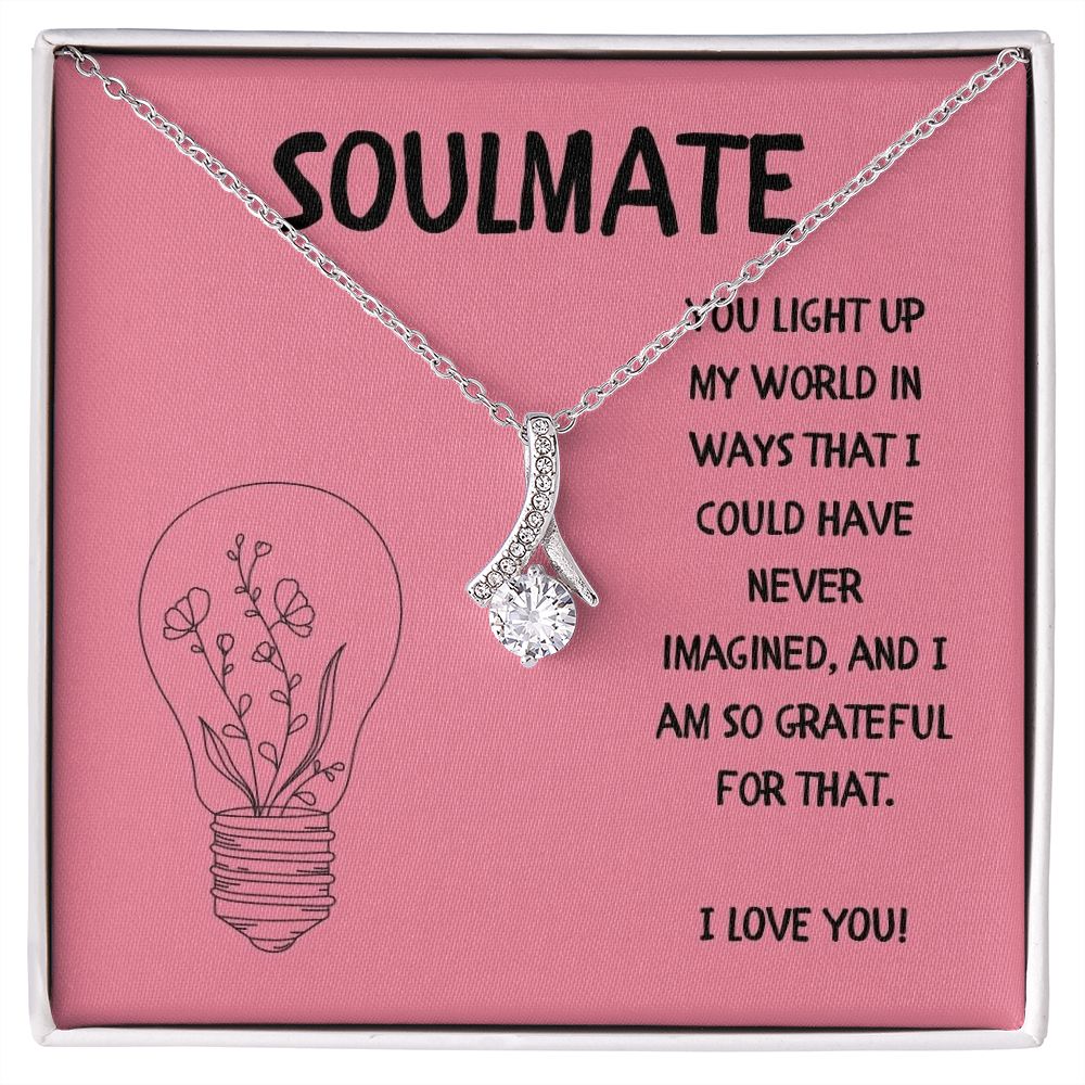 Soulmate | You light up my world in ways that I could have never imagined - Alluring Beauty Necklace