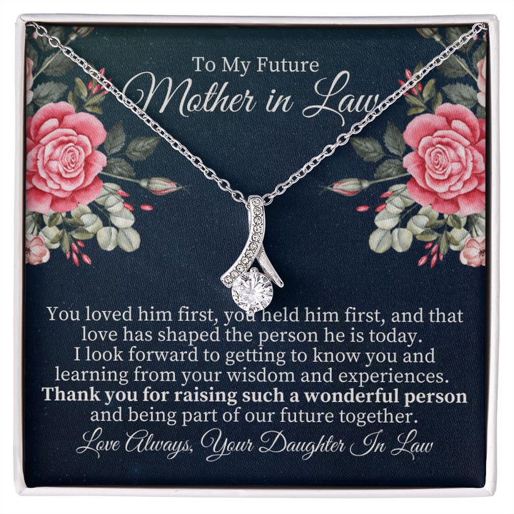 To My Future Mother-in-Law | Thank you for raising such a wonderful person - Alluring Beauty Necklace