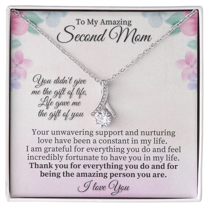 To My Amazing Second Mom | Life gave me the Gift of You - Alluring Beauty Necklace