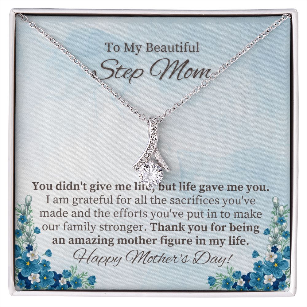 To My Beautiful Step Mom | Thank you for being an amazing Mother figure in My Life - Alluring Beauty Necklace