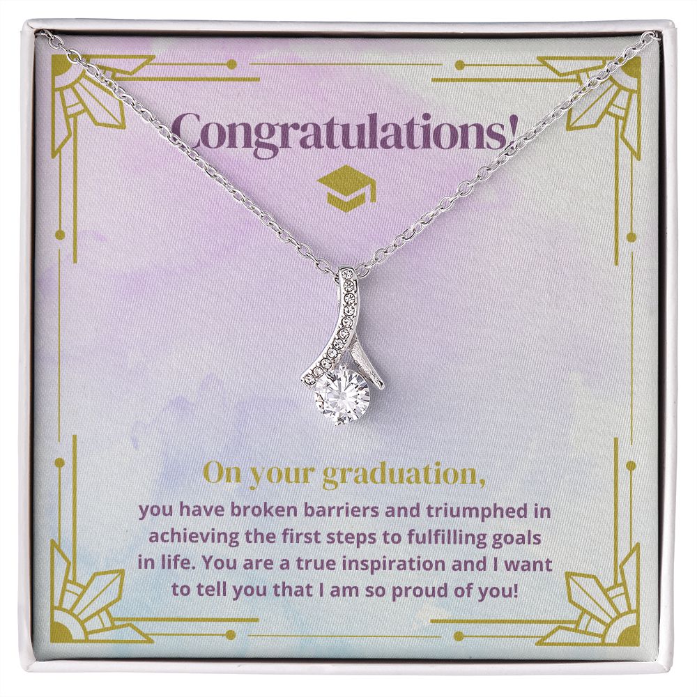 Congratulations on your Graduation | You are a true inspiration and I want to tell you that I am so proud of you! - Alluring Beauty Necklace