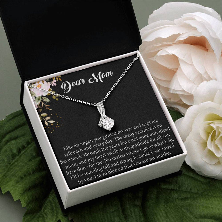 Dear Mom | Like an angel, you guided my way and kept me safe each and every day - Alluring Beauty Necklace