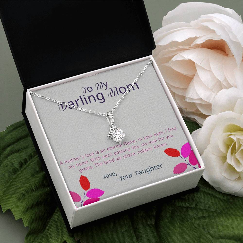 To My Darling Mom | A Mother's love is an eternal flame - Alluring Beauty Necklace