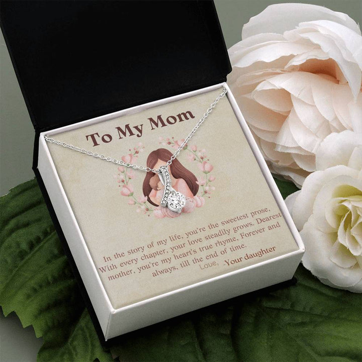 To My Mom | Dearest Mother, you're my heart's true rhyme - Alluring Beauty Necklace