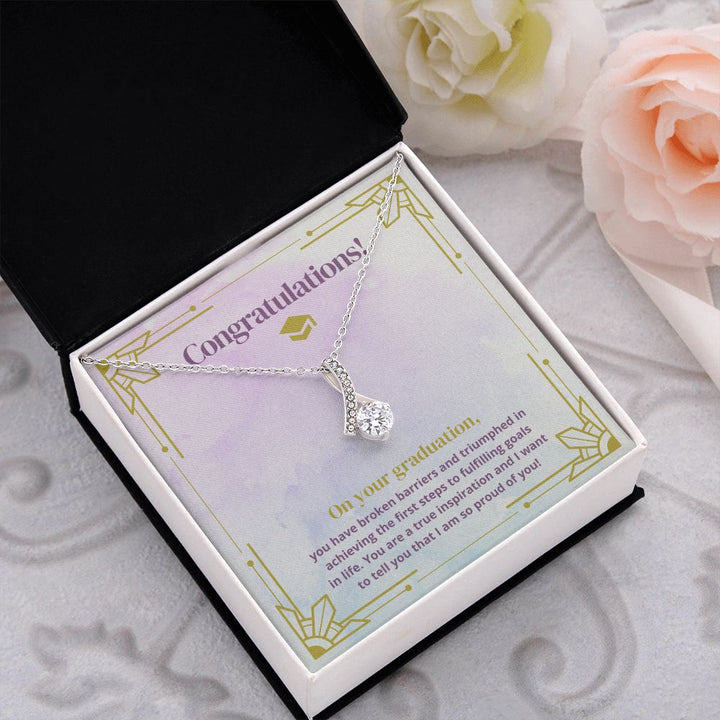 Congratulations on your Graduation | You are a true inspiration and I want to tell you that I am so proud of you! - Alluring Beauty Necklace